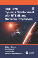 Real-Time Systems Development with RTEMS and Multicore Processors-9780367644369