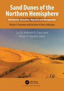 Sand Dunes of the Northern Hemisphere : Distribution, Formation, Migration and Management, Volume 1-9780367646073