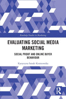 Evaluating Social Media Marketing : Social Proof and Online Buyer Behaviour-9780367651459