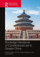 Routledge Handbook of Constitutional Law in Greater China-9780367651862