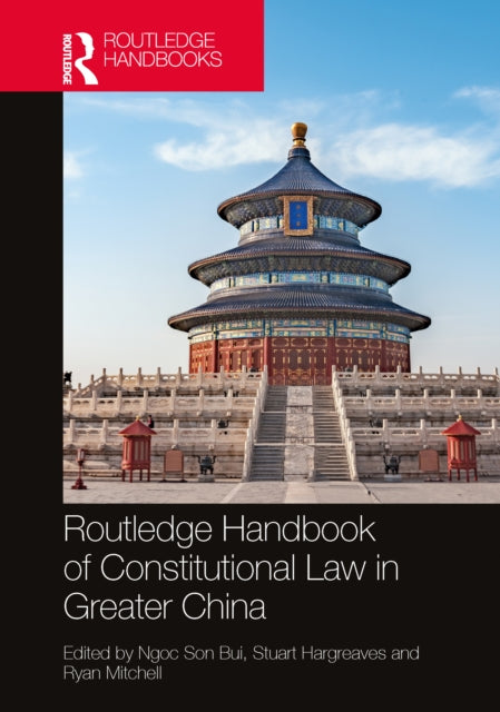 Routledge Handbook of Constitutional Law in Greater China-9780367651862