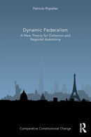 Dynamic Federalism : A New Theory for Cohesion and Regional Autonomy-9780367652920