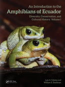 An Introduction to the Amphibians of Ecuador : Diversity, Conservation, and Cultural History-9780367653569