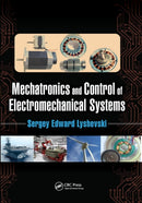 Mechatronics and Control of Electromechanical Systems-9780367656423