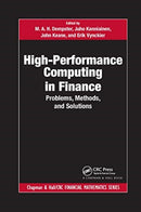 High-Performance Computing in Finance : Problems, Methods, and Solutions-9780367657345