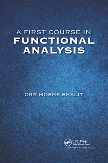 A First Course in Functional Analysis-9780367658137