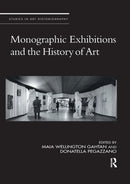 Monographic Exhibitions and the History of Art-9780367667030
