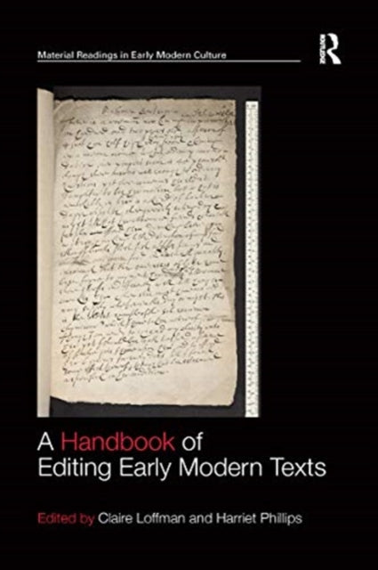 A Handbook of Editing Early Modern Texts-9780367667726