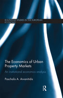The Economics of Urban Property Markets : An Institutional Economics Analysis-9780367669447