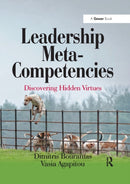 Leadership Meta-Competencies : Discovering Hidden Virtues-9780367670092