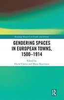 Gendering Spaces in European Towns, 1500-1914-9780367670993