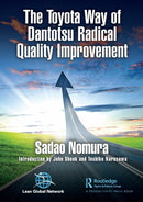 The Toyota Way of Dantotsu Radical Quality Improvement-9780367672362
