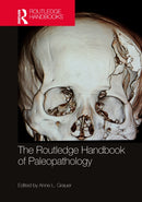 The Routledge Handbook of Paleopathology-9780367673581
