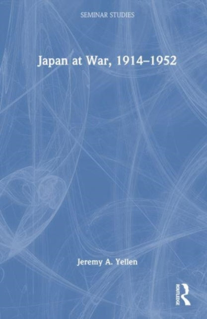 Japan at War, 1914-1952-9780367675769