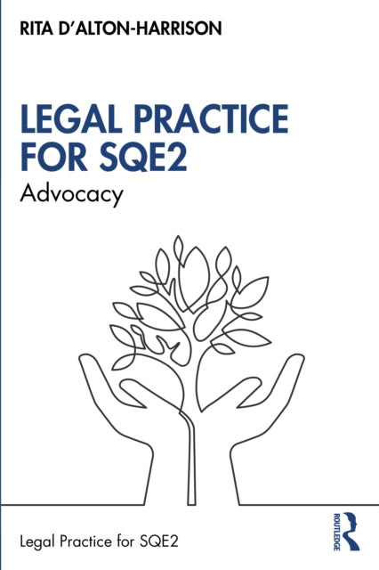 Advocacy for SQE2 : A Guide to Legal Practice-9780367680879