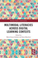 Multimodal Literacies Across Digital Learning Contexts-9780367681074