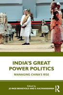 India''s Great Power Politics