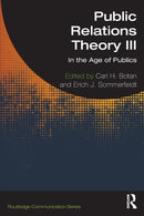 Public Relations Theory III : In the Age of Publics-9780367683313