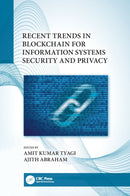 Recent Trends in Blockchain for Information Systems Security and Privacy-9780367689438