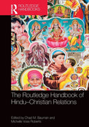 The Routledge Handbook of Hindu-Christian Relations-9780367689742