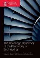 The Routledge Handbook of the Philosophy of Engineering-9780367689919