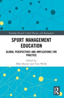 Sport Management Education : Global Perspectives and Implications for Practice-9780367690274