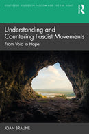 Understanding and Countering Fascist Movements : From Void to Hope-9780367696986