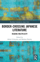 Border-Crossing Japanese Literature : Reading Multiplicity-9780367697747