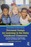 Universal Design for Learning in the Early Childhood Classroom : Teaching Children of all Languages, Cultures, and Abilities, Birth - 8 Years-9780367700935