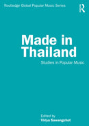 Made in Thailand : Studies in Popular Music-9780367703103