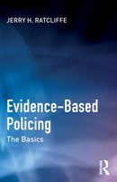 Evidence-Based Policing : The Basics-9780367703257