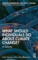 What Should Individuals Do about Climate Change? : A Debate-9780367704544