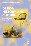 Design History and Culture : Methods and Approaches-9780367706296