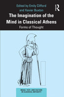 The Imagination of the Mind in Classical Athens : Forms of Thought-9780367706692