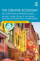 The Creative Economy : Arts, Cultural Value and Society in Practice-9780367707231