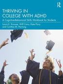 Thriving in College with ADHD : A Cognitive-Behavioral Skills Workbook for Students-9780367711634