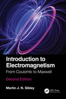 Introduction to Electromagnetism : From Coulomb to Maxwell-9780367711870