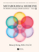 Metabolism and Medicine : The Metabolic Landscape of Health and Disease (Volume 2)-9780367712297