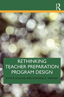 Rethinking Teacher Preparation Program Design-9780367713904