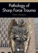 Pathology of Sharp Force Trauma-9780367722982