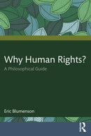 Why Human Rights? : A Philosophical Guide-9780367723071