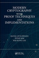 Modern Cryptography with Proof Techniques and Implementations-9780367723231