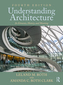 Understanding Architecture : Its Elements, History, and Meaning-9780367724658