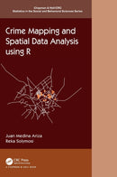 Crime Mapping and Spatial Data Analysis using R-9780367724696