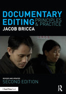 Documentary Editing : Principles & Practice-9780367725730