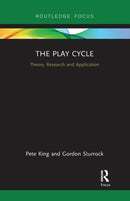 The Play Cycle : Theory, Research and Application-9780367728007