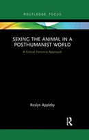 Sexing the Animal in a Post-humanist World