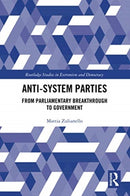 Anti-System Parties : From Parliamentary Breakthrough to Government-9780367730970
