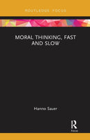 Moral Thinking, Fast and Slow-9780367733469