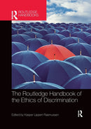 The Routledge Handbook of the Ethics of Discrimination-9780367735883